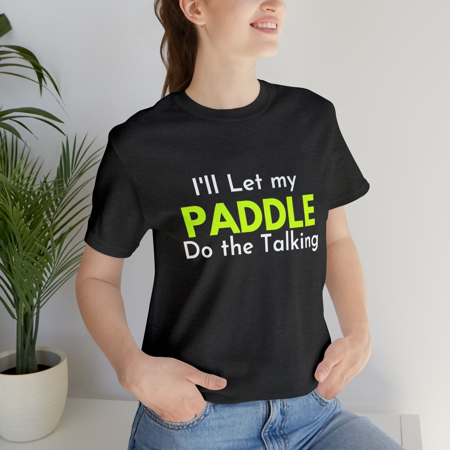 Pickleball Let the paddle talk